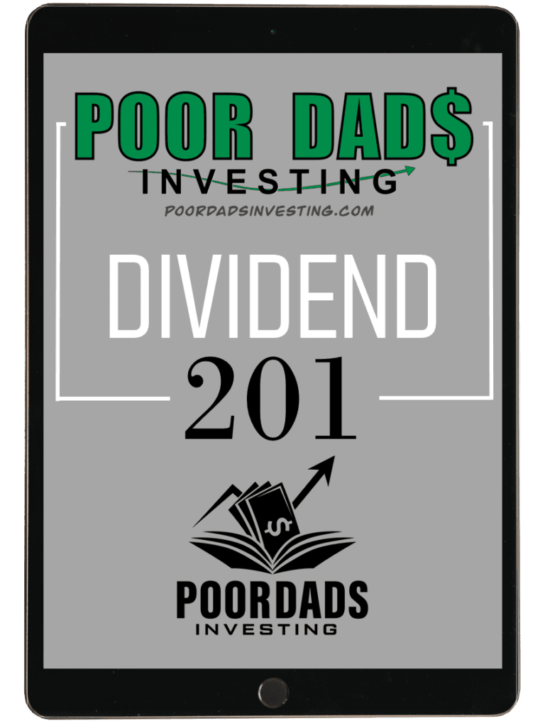 Poor Dads 201 Dividend Investment Course